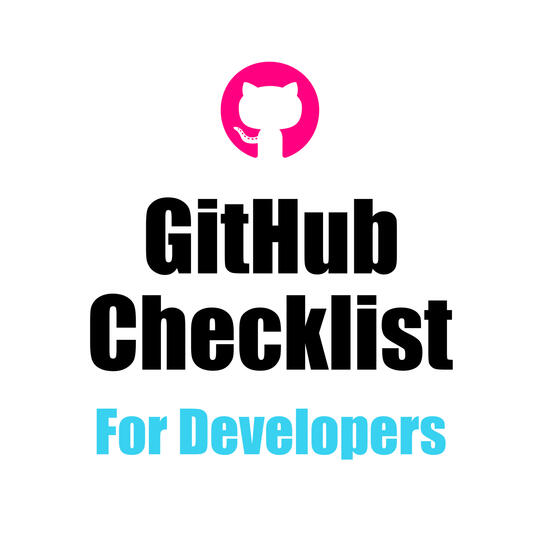 GitHub Checklist - For Developers